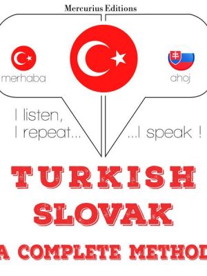 Türkçe - Slovakça: eksiksiz bir yöntem