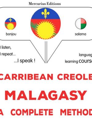 Carribean Creole - Malagasy : a complete method