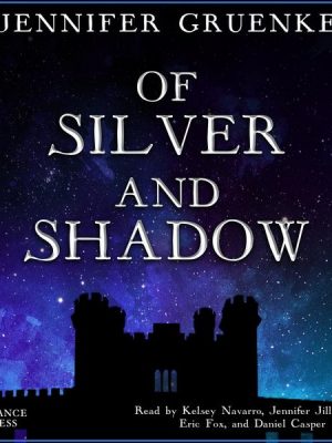 Of Silver and Shadow