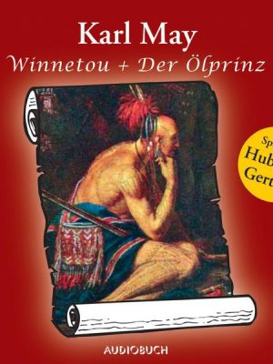 Winnetou und Der Ölprinz