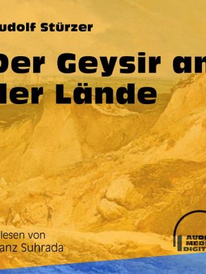 Der Geysir an der Lände