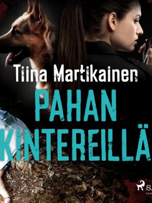 Pahan kintereillä