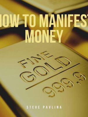 How to Manifest Money