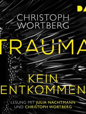 Trauma – Kein Entkommen. Katja Sands erster Fall