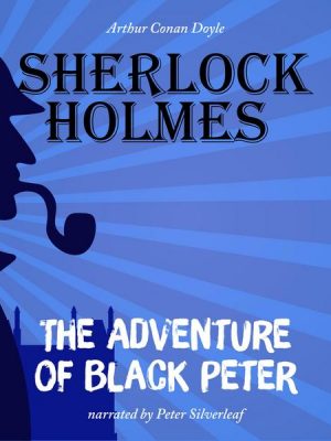 The Adventure of Black Peter