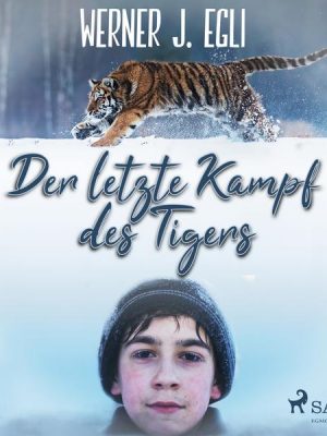 Der letzte Kampf des Tigers