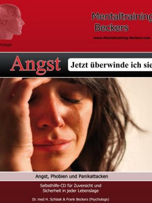 Angst - Jetzt überwinde ich sie! (MP3-Download)