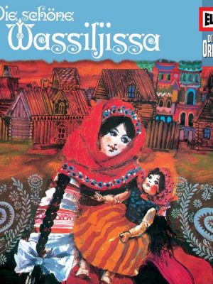 Folge 72: Die schöne Wassiljissa