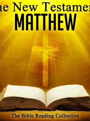 The New Testament: Matthew