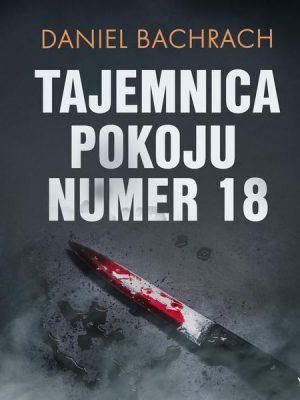 Tajemnica pokoju numer 18