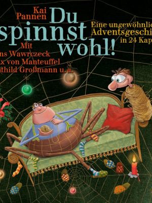 Du spinnst wohl!