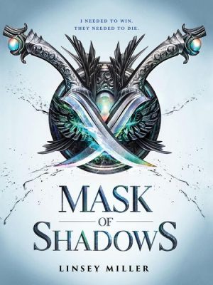 Mask of Shadows - Mask of Shadows 1 (Unabridged)