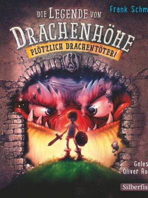 Die Legende von Drachenhöhe 1: Plötzlich Drachentöter!