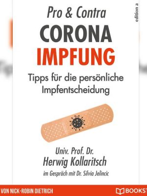 Pro & Contra Corona Impfung