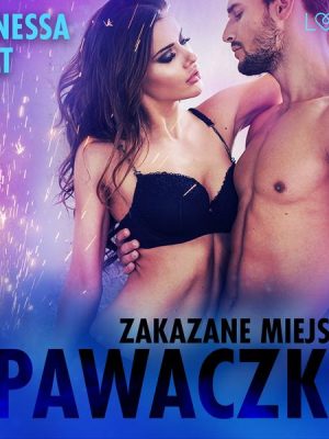 Zakazane miejsca: Spawaczka - opowiadanie erotyczne