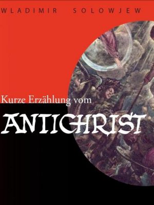 Kurze Erzählung vom Antichrist