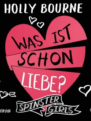 Was ist schon Liebe?