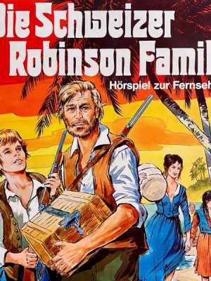 Die Schweizer Robinson Familie