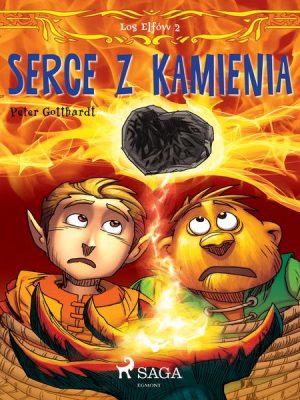 Los Elfów 2: Serce z kamienia