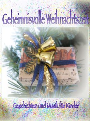 Geheimnisvolle Weihnachtszeit