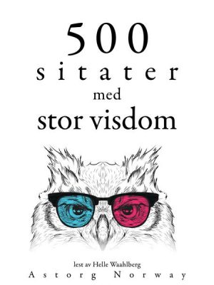 500 sitater med stor visdom