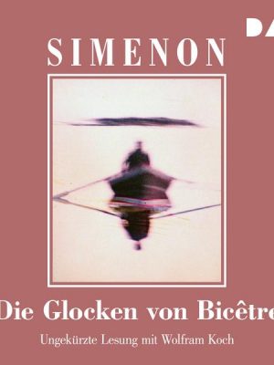 Die Glocken von Bicêtre