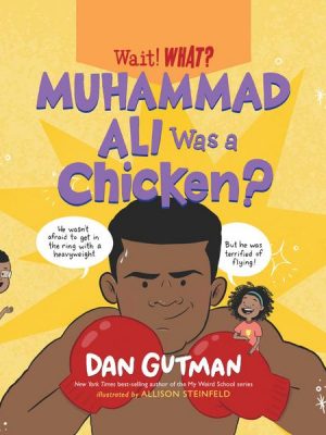 Muhammad Ali Was a Chicken? - Wait! What?