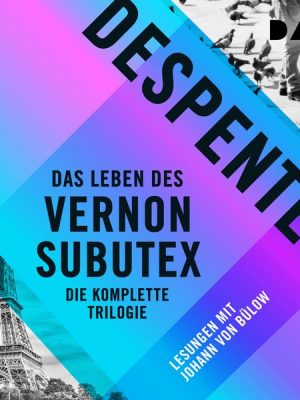 Das Leben des Vernon Subutex – Die komplette Trilogie