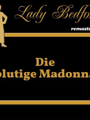 Folge 94: Die blutige Madonna