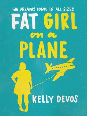 Fat Girl on a Plane (Unabridged)