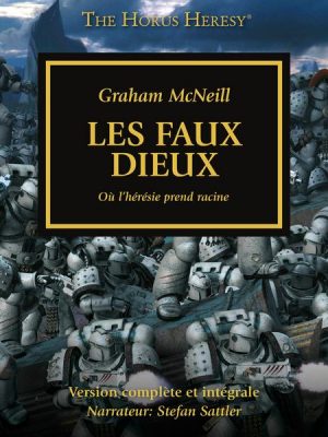 The Horus Heresy 02: Les Faux Dieux