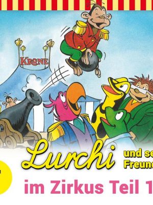 Lurchi und seine Freunde im Zirkus