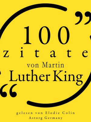 100 Zitate von Martin Luther King