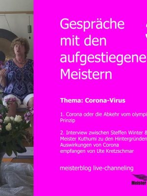 Gespräche mit den aufgestiegenen Meistern 3. Thema: Corona-Virus