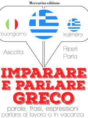 Imparare & parlare Greco