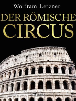 Der römische Circus