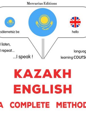 Kazakh - English : a complete method