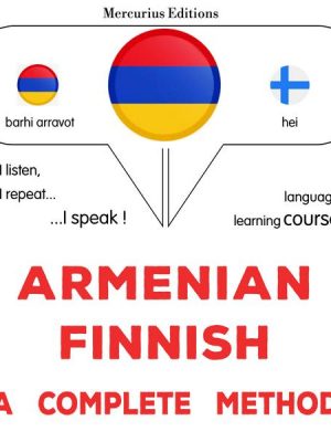 Armenian - Finnish : a complete method