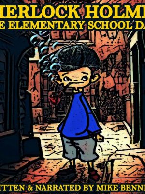 Sherlock Holmes: The Elementary School Days