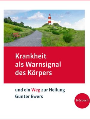 Krankheit als Warnsignal des Körpers