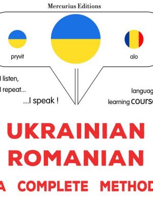 Ukrainian - Romanian : a complete method