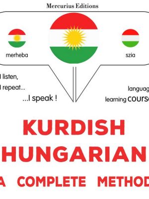 Kurdish - Hungarian : a complete method