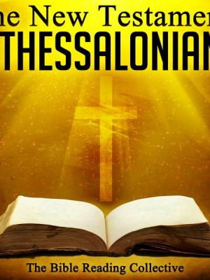 The New Testament: 2 Thessalonians