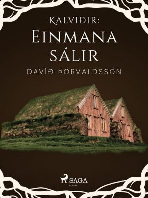 Kalviðir: Einmana sálir