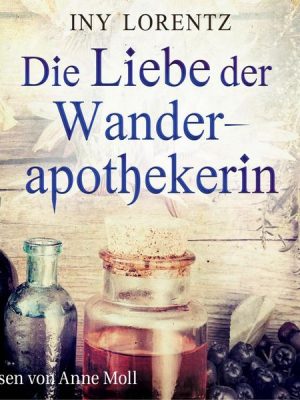 Die Liebe der Wanderapothekerin