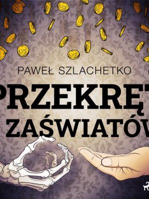 Przekręt z zaświatów