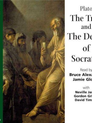 The Trial & The Death of Socrates