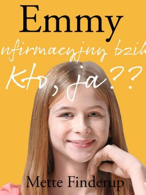 Emmy 0 - Konfirmacyjny bzik? Kto