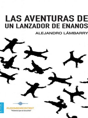 Las aventuras de un lanzador de enanos