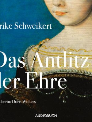 Das Antlitz der Ehre